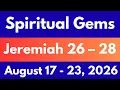 Spiritual Gems for August 17 - 23 2026 Jeremiah Chapter 26-28 Key Comments JW Midweek Meeting