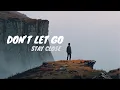 Download Lagu Don't Let Go - Stay Close