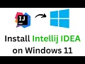 Install IntelliJ IDEA on Windows in 5 Minutes