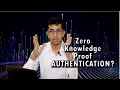 How to use Zero Knowledge Proof practically for authentication