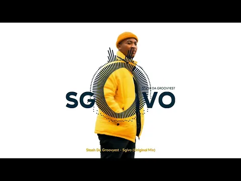 Download MP3 Stash Da Groovyest  - Sgivo Original Mix