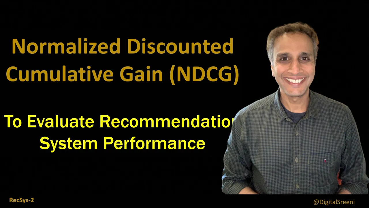Normalized Discounted Cumulative Gain (NDCG)