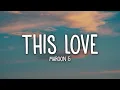 Maroon 5 - This Love