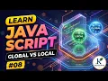 JavaScript Tutorial Global vs Local Variables Explained in Hindi