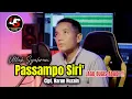 Lagu PASSAMPO SIRI' - Bugis Abadi‼️Ullah Syahrani (Cipt. Harun Huzain)