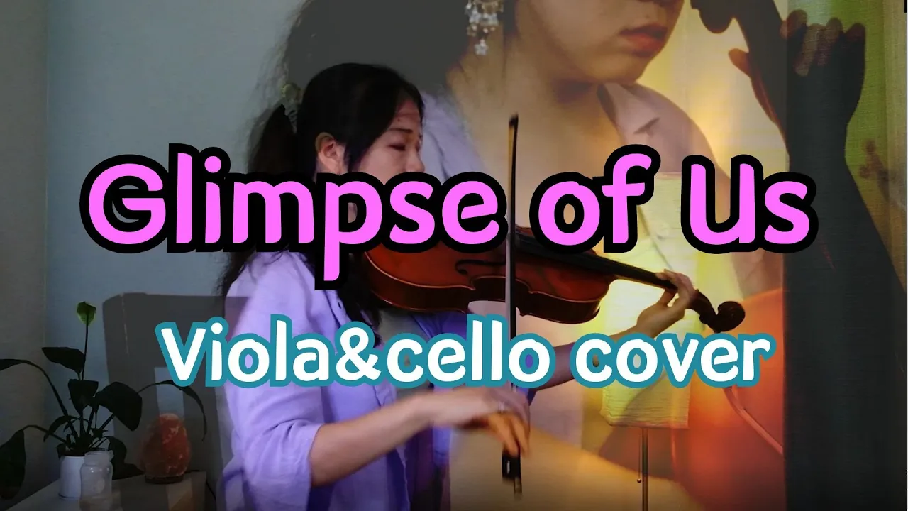 Glimpse of Us (Joji) – Viola, Cello Cover