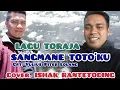 Download Lagu Lagu Toraja SANGMANE TOTO'KU