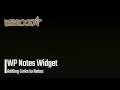 WP Notes Widget WordPress Plugin Adding Links to Notes