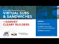 Virtual Subs and Sandwiches with Harvey Cleary Builders