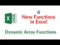 6 New Functions in Excel Dynamic Array Functions