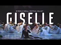 Lagu Giselle - Full Length Ballet by International Festival Ballet