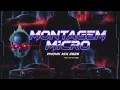 Lagu MONTAGEM MICRO, official song 