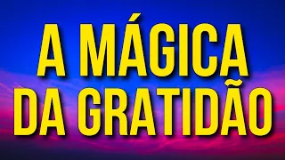 COMECE O DIA NO PODEROSO ESTADO DA GRATIDÃO | Lei da Atração