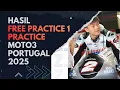 Hasil Lengkap FP1 dan Practice Moto3 Portugal 2025
