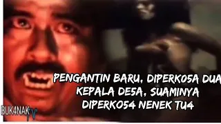 Download Kisah Pengantin Baru Yg Diperko'5a dua Kepala desa | Film Jadul MP3