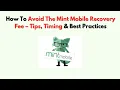How To Avoid The Mint Mobile Recovery Fee - Tips Timing Best Practices