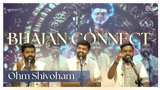 shiva bhajan medley nandagovindam kochi bhajan connect ohm shivoham shivaya nama odi odi
