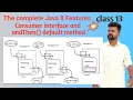 Java 8 features - class 13