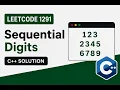 LeetCode 1291 Sequential Digits Easy Optimal C Solution