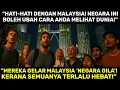 “PELANC0NG TERKEJUT! MALAYSIA JAUH LEBIH GILA DARI APA YANG DIJANGKA!”