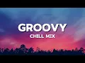 [playlist] Groovy Chill Beats I 리듬타는중 I music with groove