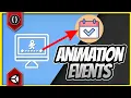 How to Use Animation Events Unity Tutorial