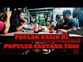Download Lagu PAULAK NASIB HI/POPULER SANTANA TRIO/COVER VERSINA TRIO LIVE