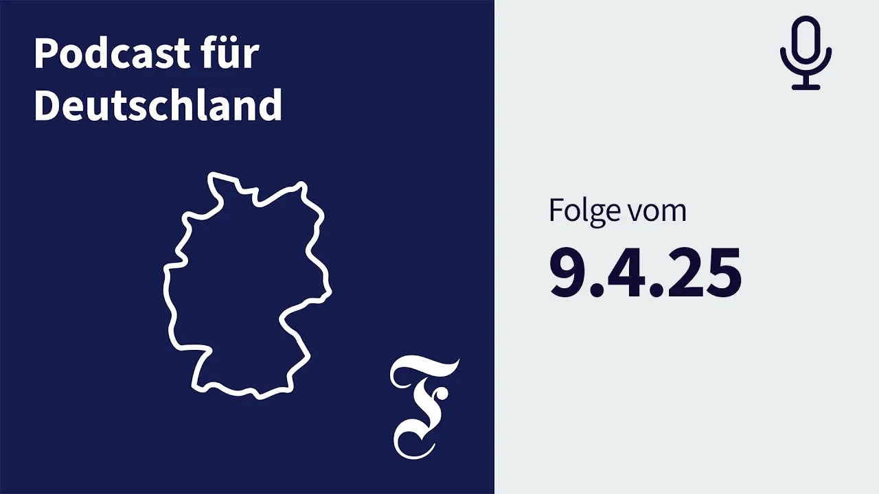 Harte Bretter und ein „Passt scho“: Startschuss für die Koalition - F.A.Z. Podcast für Deutschland