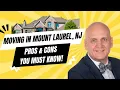 Pros and Cons of Living in Mount Laurel New Jersey