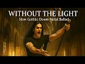 Download Lagu 🕯️Without the Light – Slow Gothic Doom Metal Ballad🌑