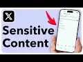 How To See Sensitive Content On X Formerly Twitter