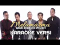Download Lagu Melamarmu - Badai Romantic Project Karaoke No vocal | Instrument