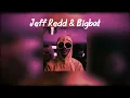 NOMAD - Jeff Redd & Bigbat "PUTA"