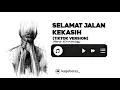 SELAMAT JALAN KEKASIH - Rita Effendy (tiktok version)