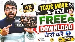 toxic movie kaise dekhein toxic movie download kaise kare official ott update toxic movie 2026