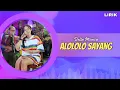 Download Lagu Alololo Sayang ~ Della Monica || Lirik Video