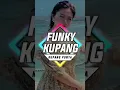 Download Lagu DJ FUNKYKUPANG - SA FLY - FYP TIK TOK VIRAL! #funkykupang #djviralfyptiktok #fyptiktok