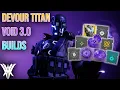 Devour Titan Void 3 0 Build Grenade Regen Overshield Volatile Rounds Destiny 2 Witch Queen