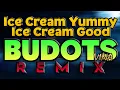 Download Lagu Dj Danz - Ice Cream Yummy, Ice Cream Good ( Budots Vina Dance Remix )  Trending