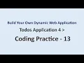 Coding Practice 13 Todos Application 4 Build Your Own Dynamic Web Application NxtWave