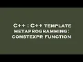 C C template metaprogramming constexpr function