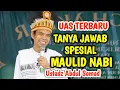 Download Lagu UAS Terbaru 2025 ‼️ Tanya Jawab Menuju Maulid Nabi Muhammad Saw - Ustadz Abdul Somad 