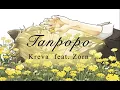 Tanpopo (タンポポ )_Kreva feat Zorn_Vietsub/Lyrics/Kanji