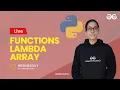 Functions Lambda Array in Python Anshika Gupta GeeksForGeeks Python