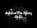 Andmesh - Andaikan Kau Datang (OST. Miracle In Cell No.7) | Lyric Video