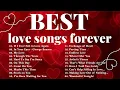 Download Lagu BEST LOVE SONGS FOREVER 💕 GREATEST ROMANTIC HITS OF ALL TIME 💖 CLASSIC LOVE SONGS COLLECTION