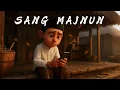 Lagu SANG MAJNUN - RUANG SYAIRAN #syairan #syair 