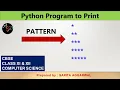 Star Pattern Program in Python Python Pattern Program Class 11 12 COMPUTER SCIENCE