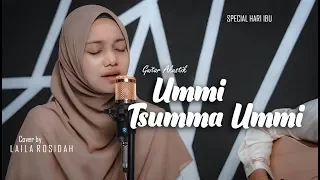 Download UMMI TSUMMA UMMI Spesial Hari Ibu 2019 Vokal LAILAH MP3
