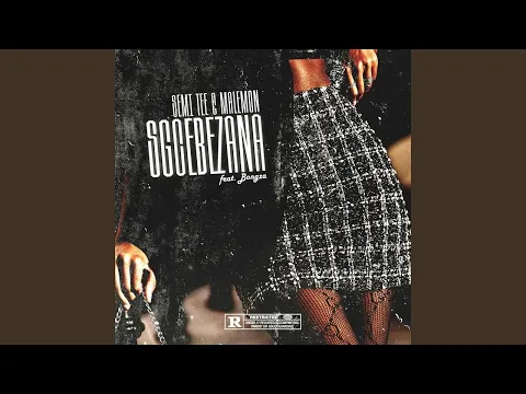 Download MP3 Semi Tee & Ma Lemon - Sgcebezana (Official Audio) feat. Bongza